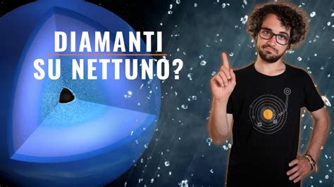 Ma Davvero Piovono Diamanti Su Nettuno Youtube