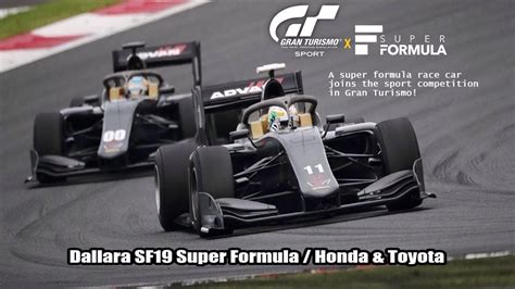 Gran Turismo Sport Dallara SF19 Super Formula Honda Toyota YouTube