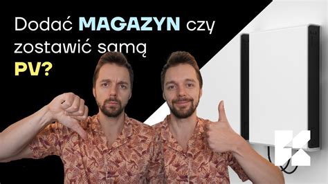 Rozbudować fotowoltaikę o magazyn energii czy nie net billing YouTube