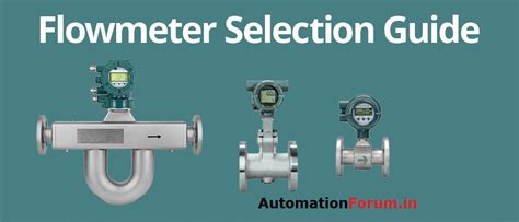 How To Choose A Right Flow Meter Flow Measurement Industrial