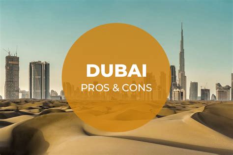 Pros And Cons Of Living In Dubai Sincere Pros And Cons