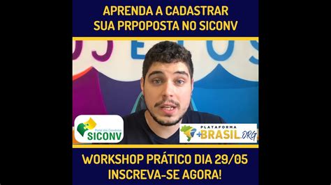 Cadastrar Proposta E Plano De Trabalho Na Plataforma Brasil Siconv