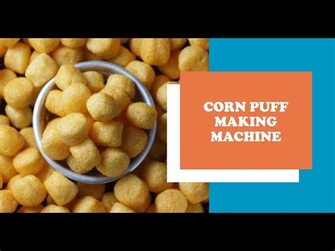 Corn Puff Making Machine Soya Puff Making Machine Manufacturer From