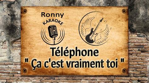 Téléphone Ça c est vraiment toi Karaoke YouTube