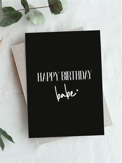 "Happy Birthday Babe" - Free Black and White Printable Birthday Card ...