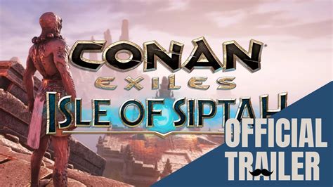 Conan Exiles Isle Of Siptah Official Retrospective Trailer Ps4 Xbox