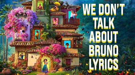 We Don T Talk About Bruno Lyrics From Disney S Encanto Encanto Cast Youtube