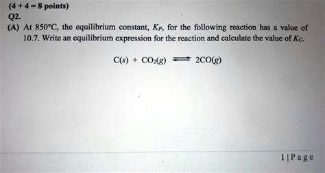 Solved 44 8 Points Q2 A At 850c The Equilibrium Constant Kp