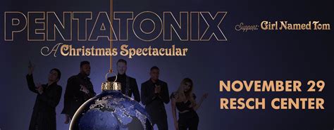 Pentatonix: A Christmas Spectacular | Resch Complex