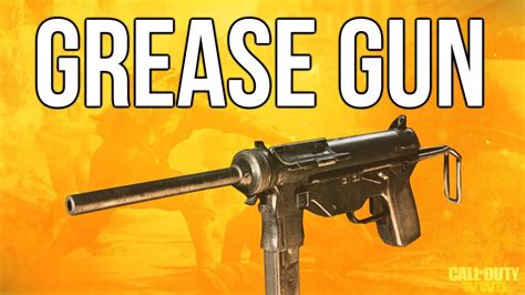 Ww2 In Depth Grease Gun Smg Review Call Of Duty Wwii Youtube