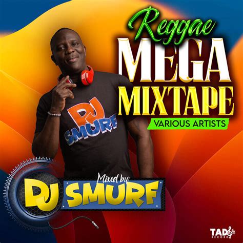 Dj Smurf / Various – Reggae Mega Mixtape (Mixed By DJ Smurf ...