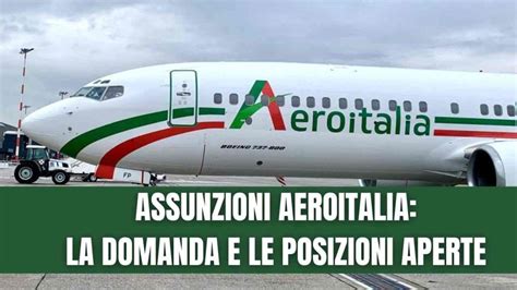 Assunzioni Aeroitalia Tantissime Posizioni Aperte In Vari Settori