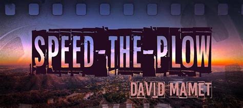 Speed the Plow by David Mamet | ArtsTix