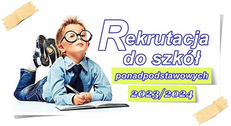 Rekrutacja Do Szk Ponadpodstawowych Szko A Podstawowa Nr