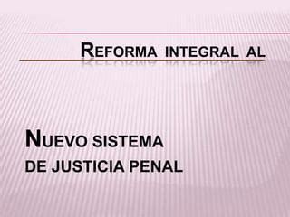 Reforma Sistema Penal PPT