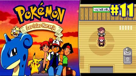 Pokémon Naranja 11 LA SEGUNDA MEDALLA DE GIMNASIO MEGA COMPLICADA Y