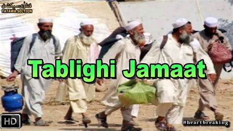 Tablighi Jamaat Heart Breaking Bayan Maulana Tariq Jameel Youtube