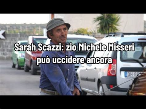 Sarah Scazzi zio Michele Misseri può uccidere ancora YouTube