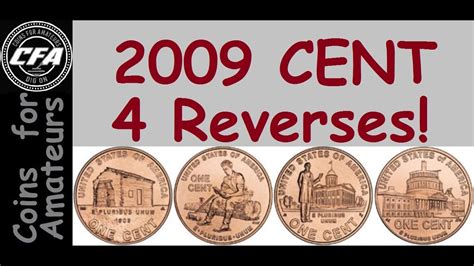 2009 Lincoln Cent Why 4 Reverses Explain History On Back Of 2009 Penny