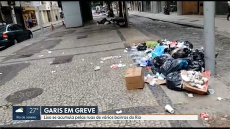 Greve Dos Garis Lixo Se Acumula Pelas Ruas Do Rio Rio De Janeiro