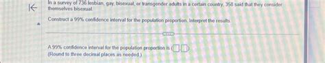 Solved In A Survey Of Lesbian Gay Bisexual Or Chegg