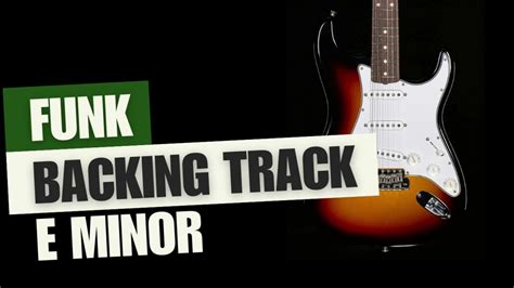 [funk] Backing Track E Minor 116 Bpm Youtube