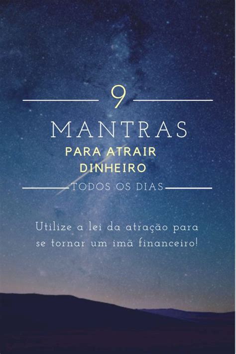 9 Mantras Para Atrair Dinheiro Mantras Seja Grato Frases Evangélicas