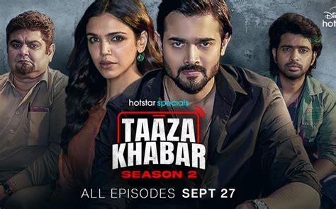 Taaza Khabar Season 2 Disney Hotstars Most Watched Series Digital