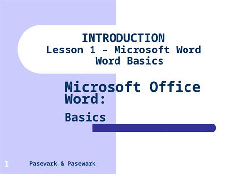 Ppt Pasewark Pasewark Microsoft Office Word Basics Introduction