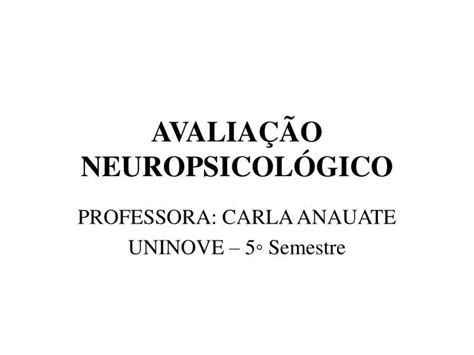 PPT AVALIAÇÃO NEUROPSICOLÓGICO PowerPoint Presentation free download