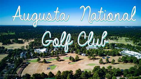 Augusta National Golf Course From Above A Stunning Drone Tour In 4K