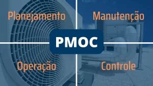 O que é PMOC Um Guia Completo e Atualizado 2024