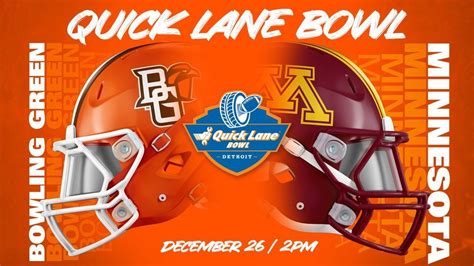 Quick Lane Bowl Bgsu Vs Minnesota Ford Field Detroit December 26