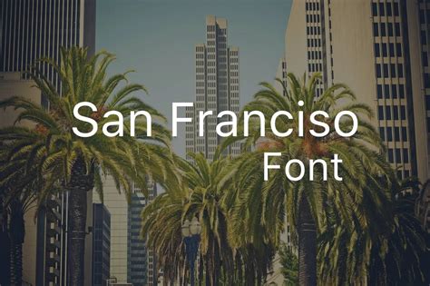 San Francisco Font Free Download