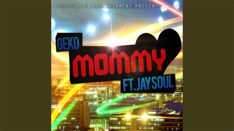 Mommy Feat Jay Soul Youtube Music