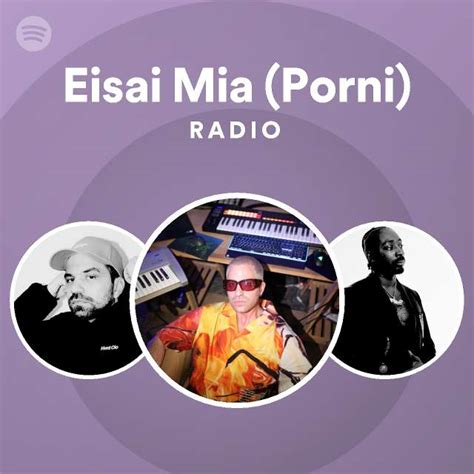 Eisai Mia Porni Radio Playlist By Spotify Spotify