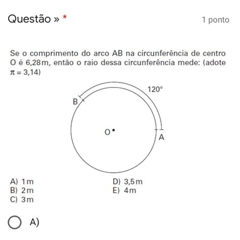 Se O Comprimento Do Arco Ab Na Circunfer Ncia Do Centro O M