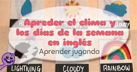 Como Enseñar El Clima En Ingles A Niños Cómo Enseñar