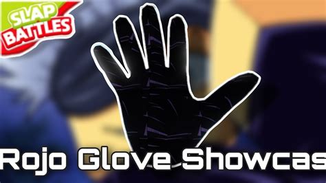 New Rojo Glove Showcase Slap Battles Roblox Youtube