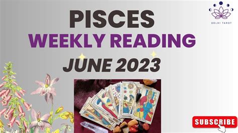 PISCES Weekly Tarot Reading June 2023 Professional New Beginning Is