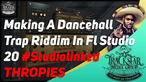 Making A Dancehall Trap Riddim Using Studiolinked Trophies 🎼📀 Itz