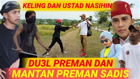 BERSAMA USTAD NASIHIN BRANTAS PARA OKNUM PREMAN YouTube