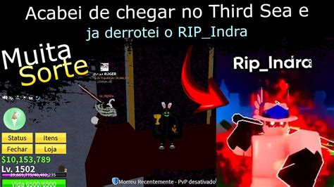 Que Sorte Acabei de chegar no Third Sea e já derrotei o Rip Indra