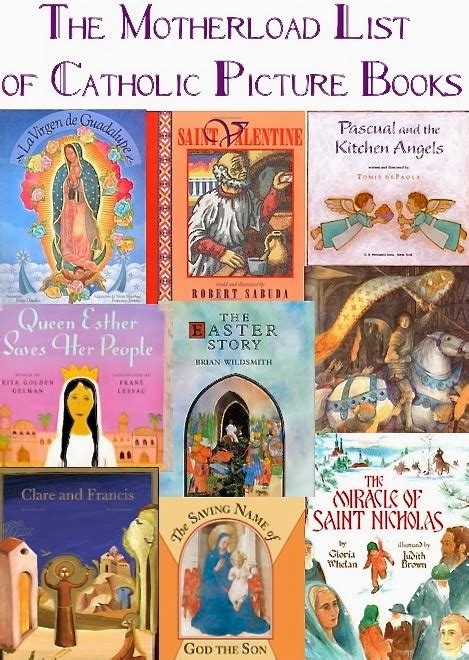 Bibliozealous The Motherload List Of Excellent Catholic Picture Books