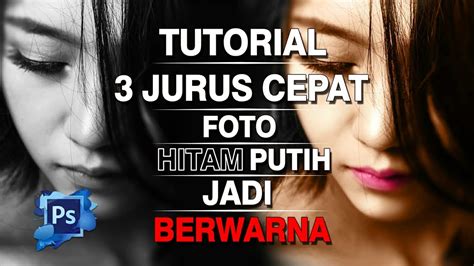 Cara Membuat Foto Hitam Putih Berwarna Coreldraw Mengubah Foto