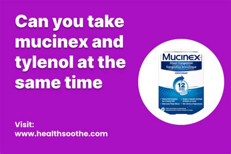 Can You Take Mucinex Dm And Tylenol Together