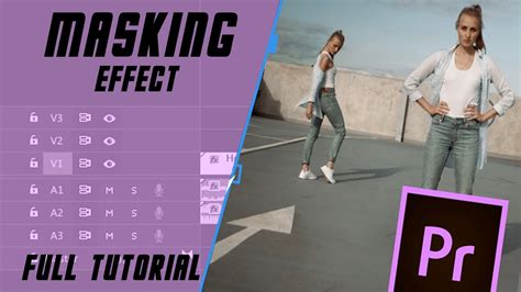 Masking In Adobe Premiere Pro Transition Effect Premierepro Masking