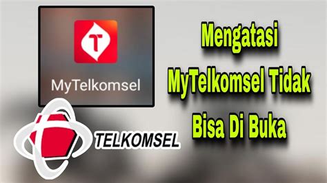 Cara Mengatasi Mytelkomsel Tidak Bisa Dibuka Youtube