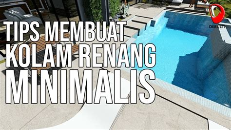 Tips Membuat Kolam Renang Minimalis Youtube