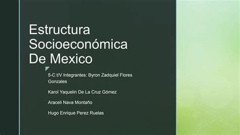 Presentación Estructura Socioeconomica De Mexicopptx